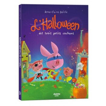 Auzou L’Halloween des trois petits cochons