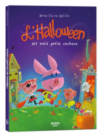 Auzou L’Halloween des trois petits cochons