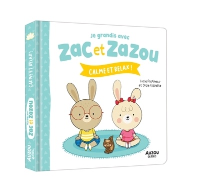 Auzou Zac et Zazou - Calme et relax !