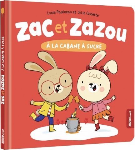 Auzou Zac et Zazou - À la cabane à sucre