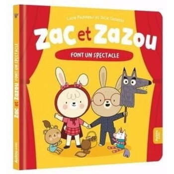 Auzou Zac et Zazou - Font un spectacle