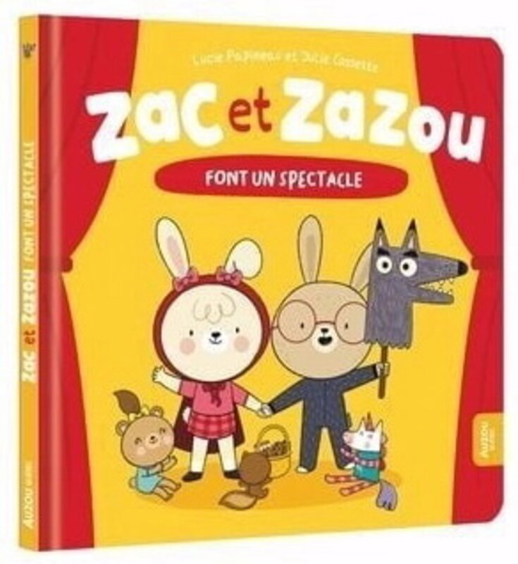 Auzou Zac et Zazou - Font un spectacle