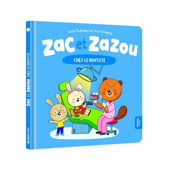 Auzou Zac et Zazou - Chez le dentiste