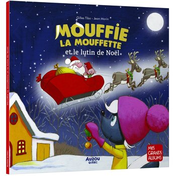 Auzou Mouffie la mouffette et le lutin de Noël