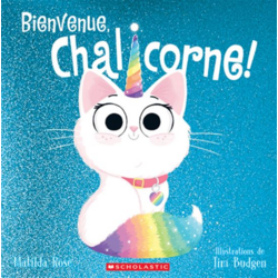 Scholastic Bienvenue, Chalicorne !