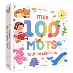 Auzou Mes 100 mots tout en couleurs