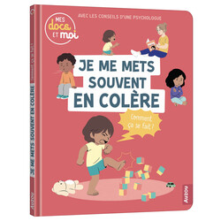 Auzou Mes docs et moi - Je me mets souvent en colère  - Comment ça se fait ?