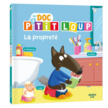 Auzou Mon doc P'tit loup - La propreté