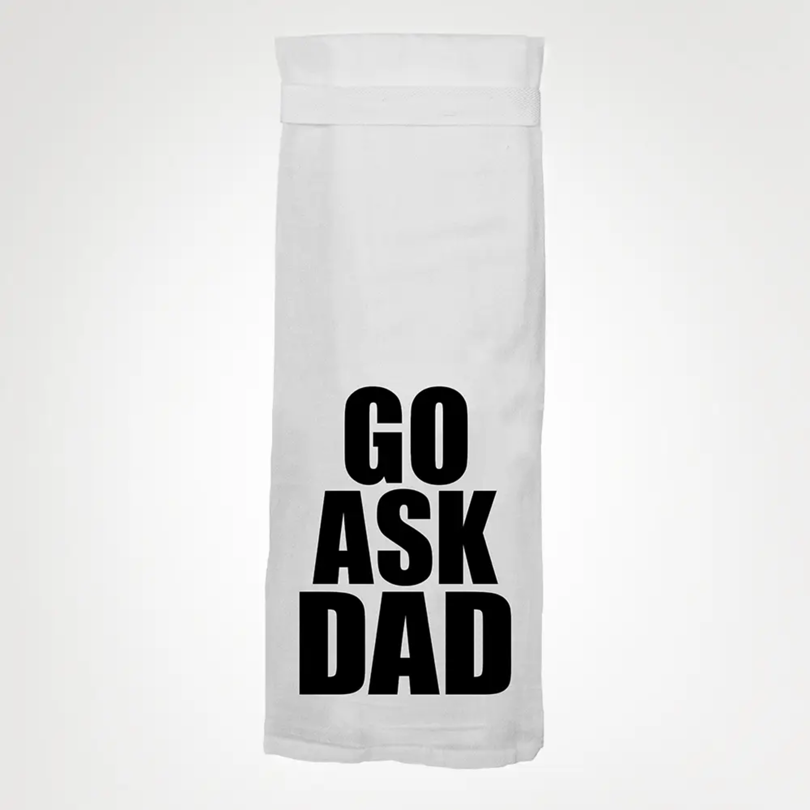 Twisted+Wares Go Ask Dad Towel