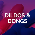 DILDOS & DONGS
