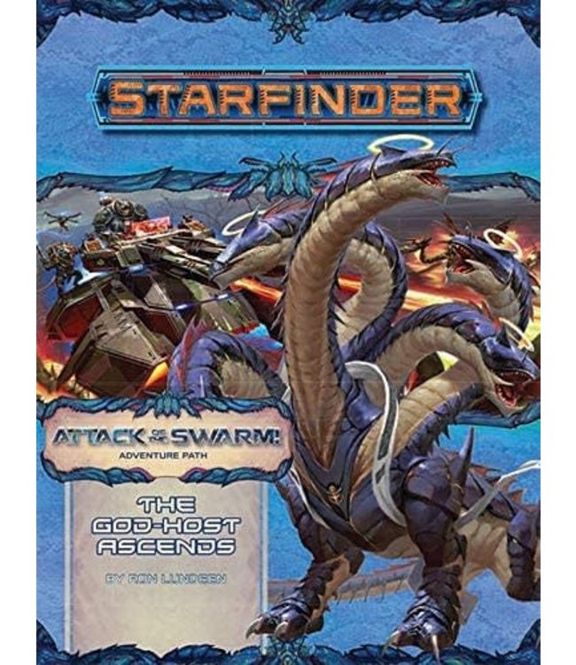 Starfinder: Adventure Path - The God-Host Ascends (Attack of the Swarm 6 of 6)