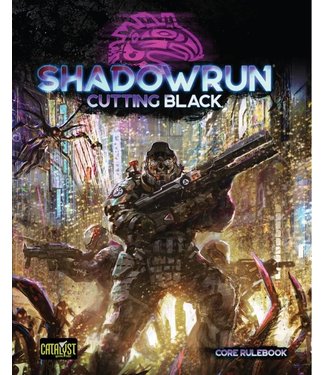 Shadowrun: 6E Cutting Black (Hardcover)