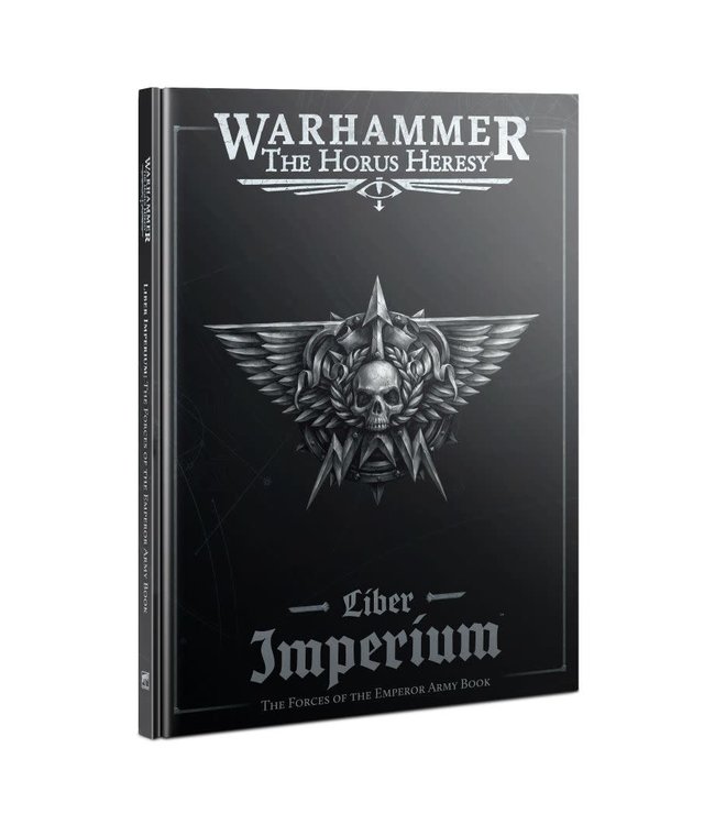 Warhammer: The Horus Heresy - Liber Imperium  Army Book