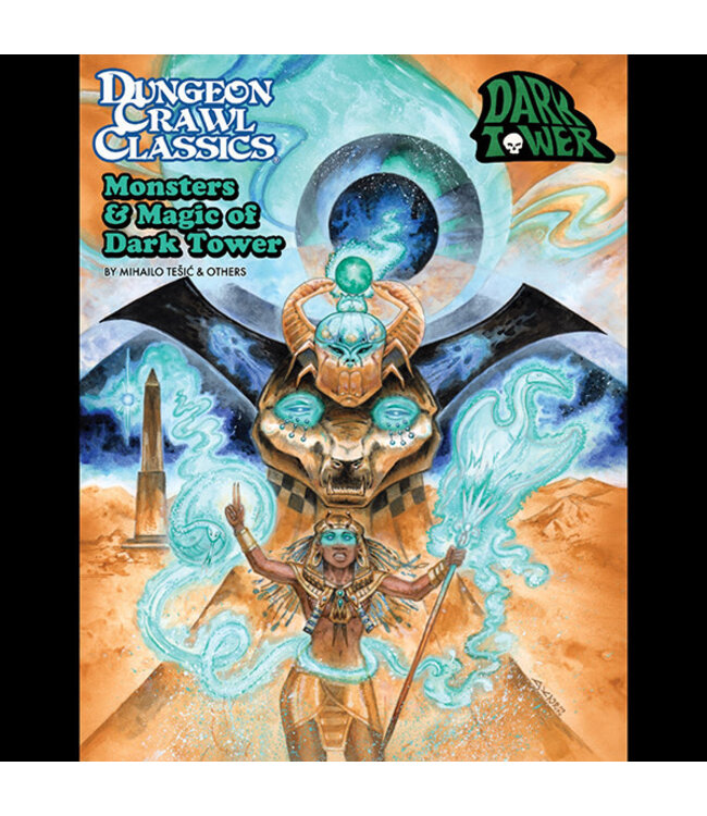 Dungeon Crawl Classics RPG: Monsters & Magic of Dark Tower