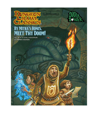 Dungeon Crawl Classics RPG: By Mitra's Bones, Meet Thy Doom