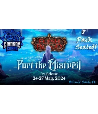 Flesh & Blood: Part the Mistveil Prerelease - May 24th @ 6:30pm (Fruit Cove, FL)