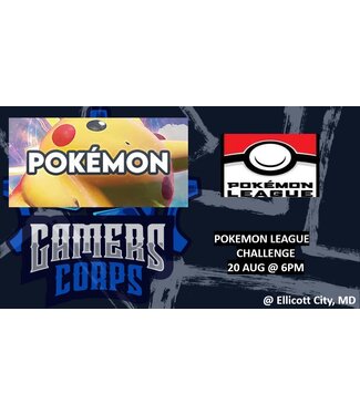 Pokemon League Challenge Tournament - 20 AUG @ 6PM (OEC, MD)