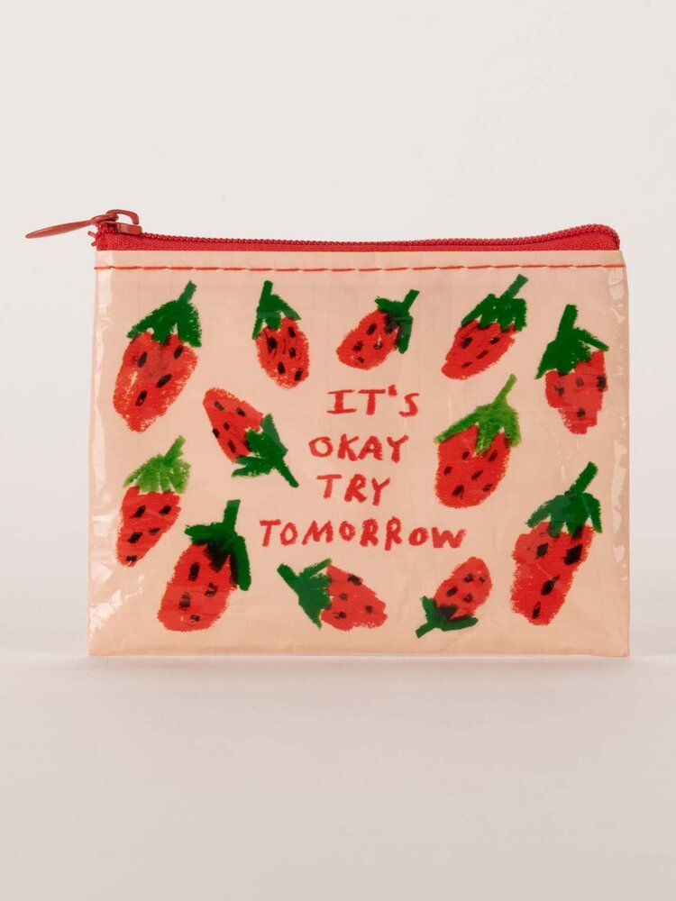 It’s Ok Try Tomorrow Coin Purse