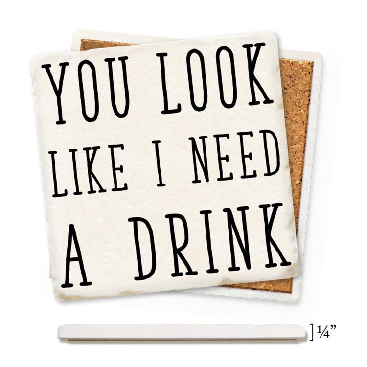 I Need a Drink Coaster