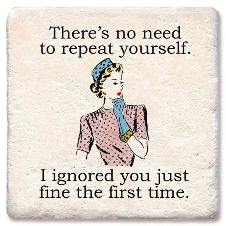 Repeat Yourself Coaster