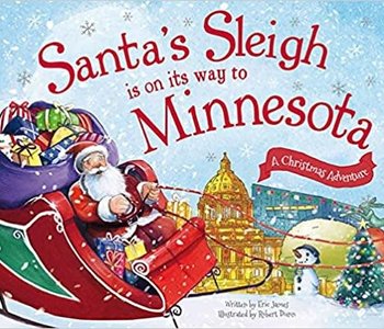 SANTA'S SLEIGH IS ON IT'S WAY TO MINNESOTA