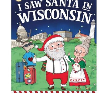 I SAW SANTA IN WISCONSIN