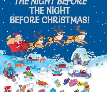 The Night Before the Night Before Christmas!