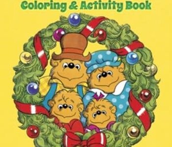 The Berenstain Bears' Christmas Coloring and Activity Book