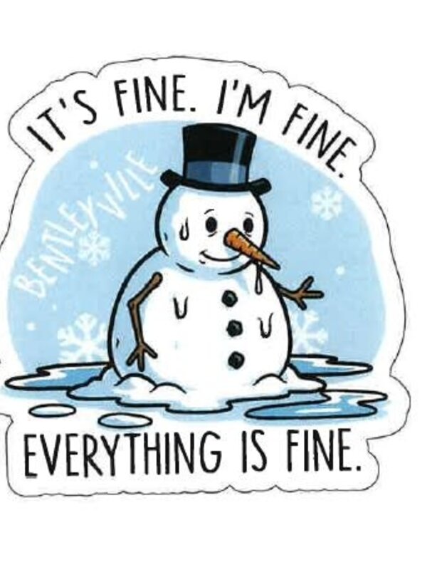 EVERYTHING IS FINE STICKER
