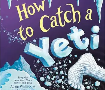 How to Catch a Yeti