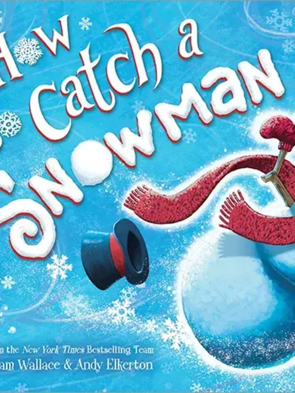 How to Catch a Snowman