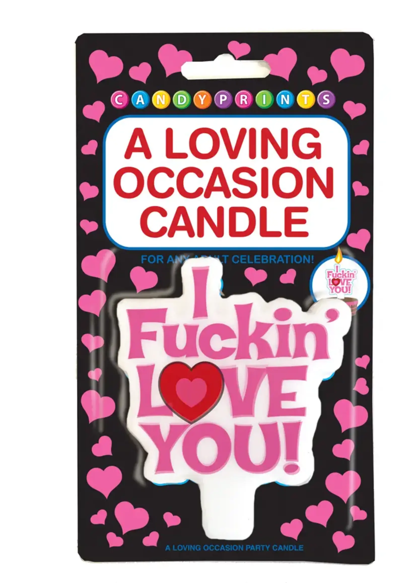 LG I Fuckin Love You Candle