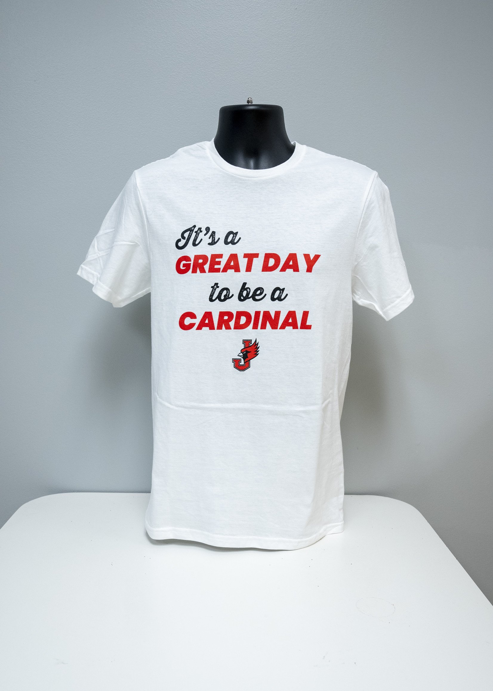 It's a Great Day to Be a Cardinal T-shirt