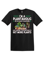 I'm a Plantaholic Tshirt