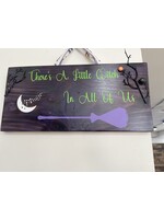 There's A Little Witch in all of us wall sign