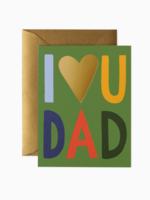 Rifle Paper Co. I Love You Dad Card