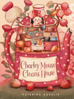 Abrams Charley Mouse Cleans House