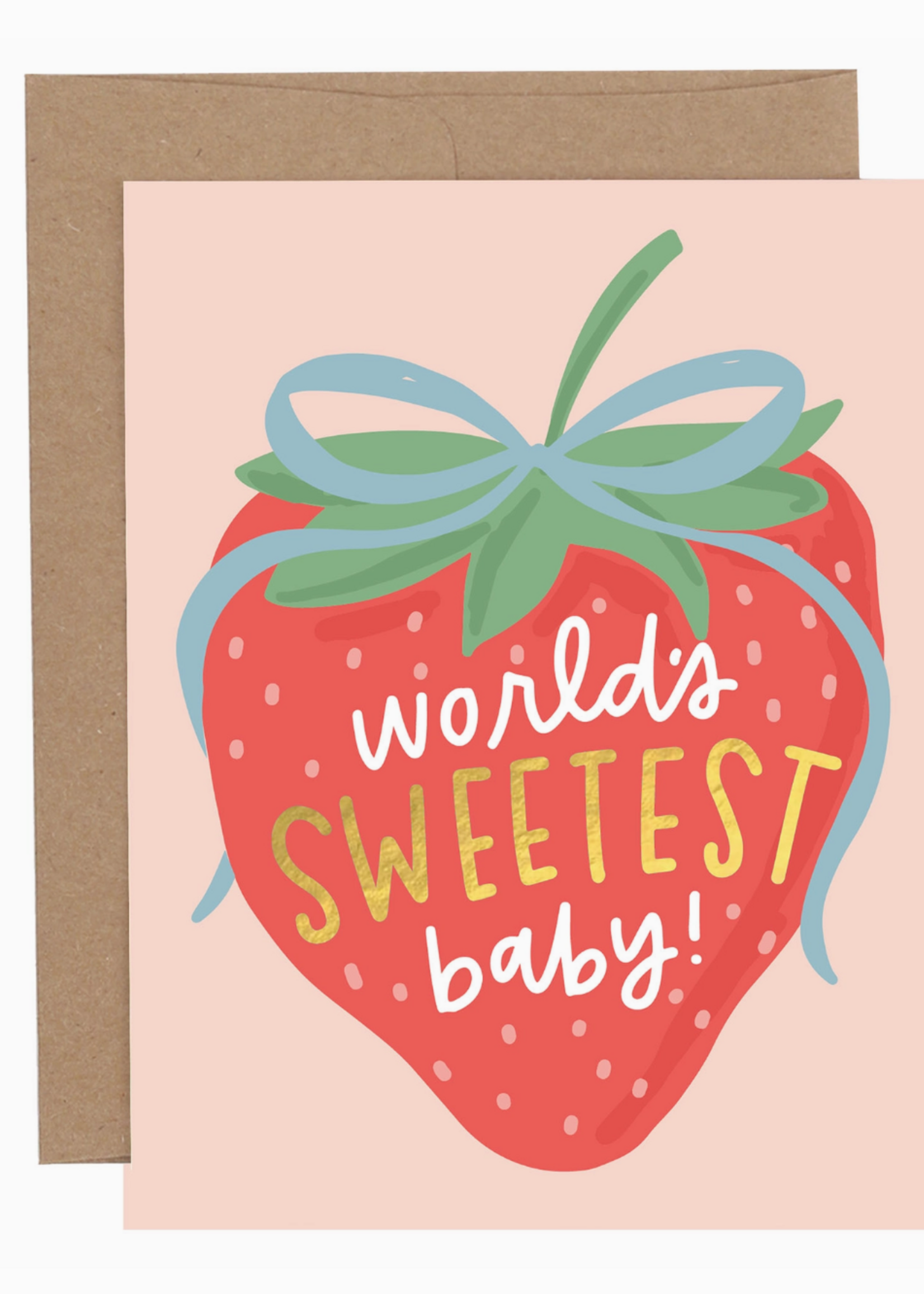 Pippi Post World's Sweetest Baby Strawberry Greeting Card