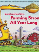 Chronicle Books Construction Site: Farming Strong All Year Long
