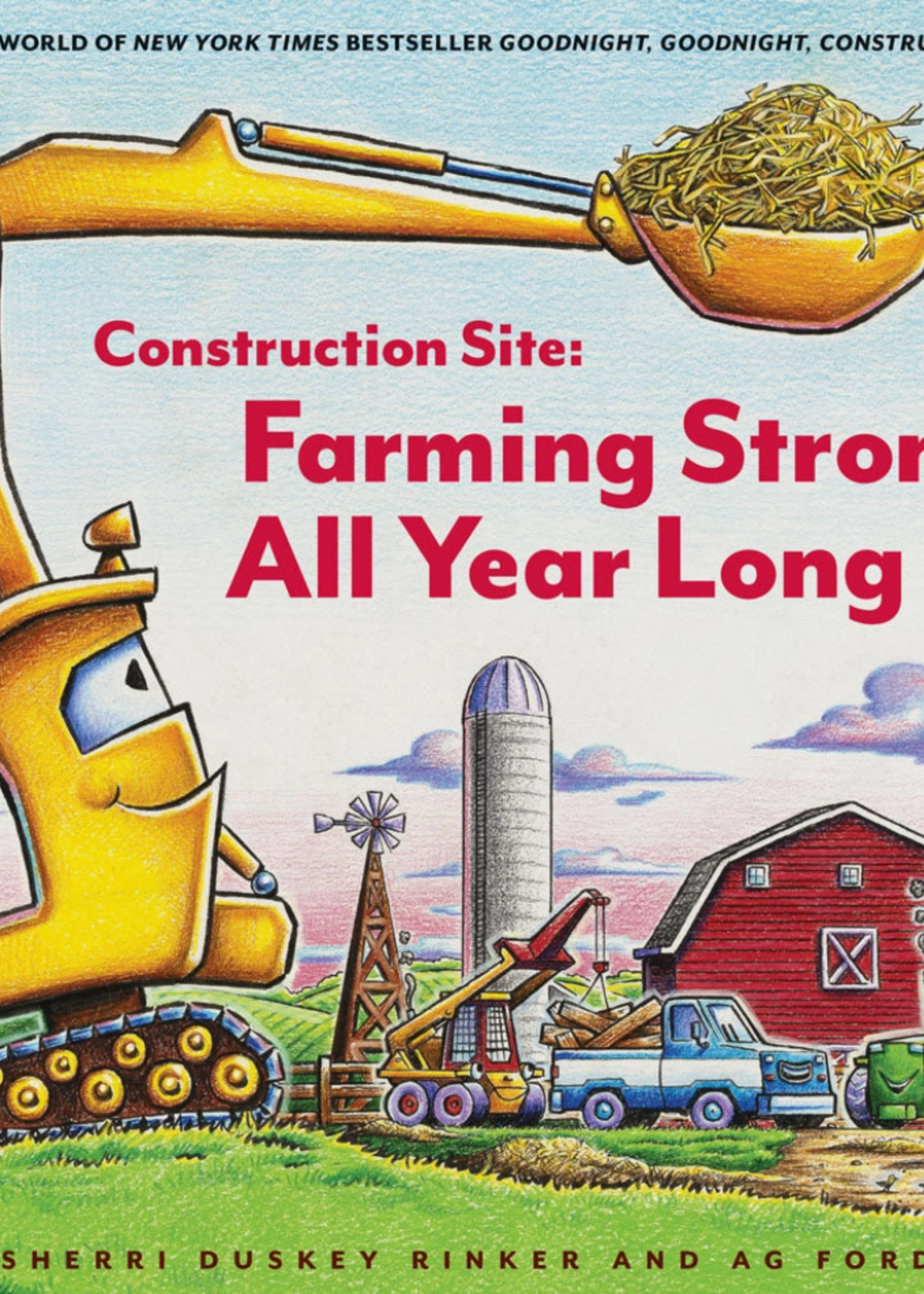 Chronicle Books Construction Site: Farming Strong All Year Long