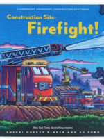 Chronicle Books Construction Site: Firefight!