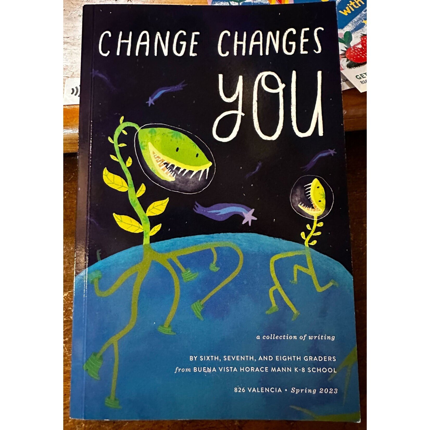 Change Changes You