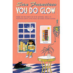 San Francisco You Do Glow