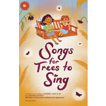 Songs for Trees to Sing