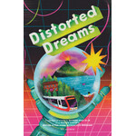 Distorted Dreams