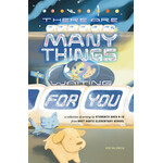 There Are Many Things Waiting For You