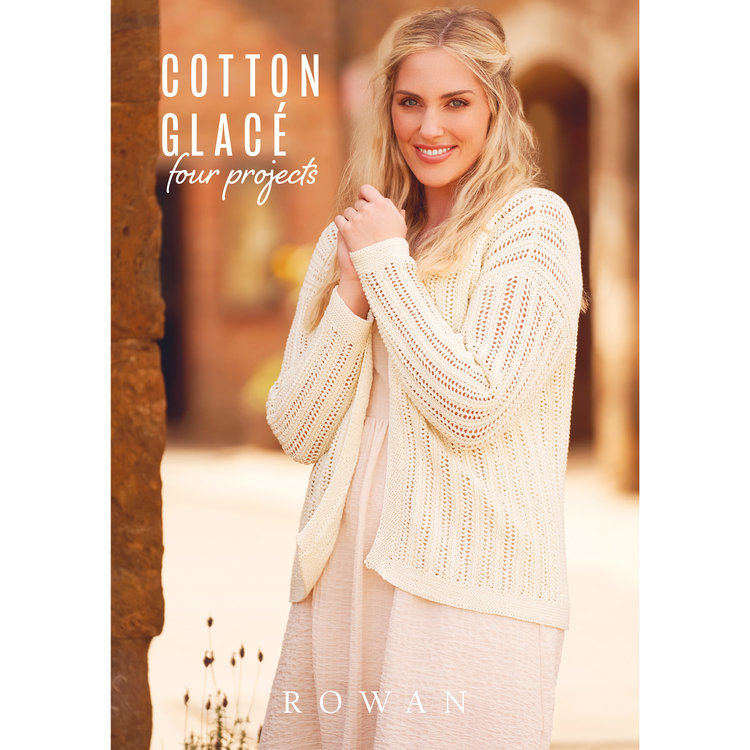Rowan 4 Projects - Cotton Glace