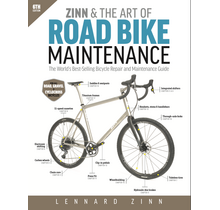Zinn & The Art of Road Bike Maintenance, 6th Edition