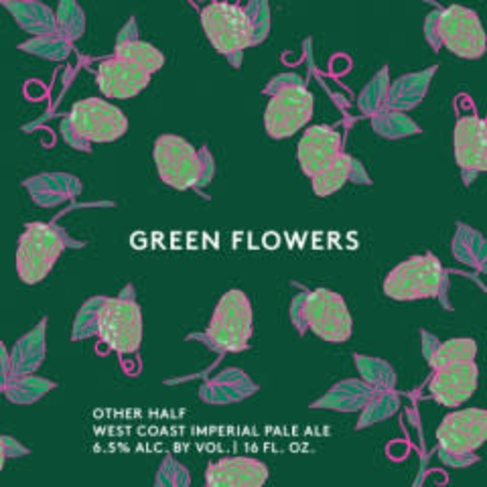 Other Half Green Flowers 16oz CN