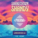 Pherm Shakedown Shandy 6pk